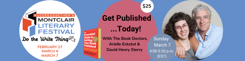 Get Published ...Today! Workshop March 7, 2021